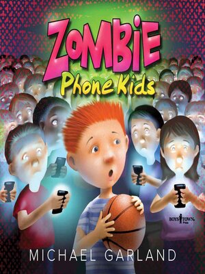 cover image of Zombie Phone Kids